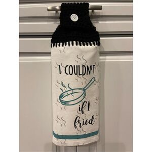 Crochet Top Kitchen Towel- I Couldn’t If I Fried (Frying Pan)